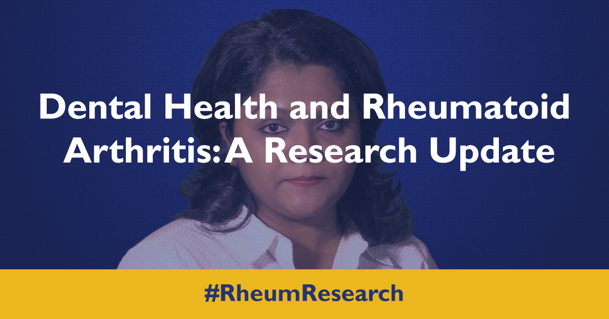 Dental Health and Rheumatoid Arthritis: A Research Update